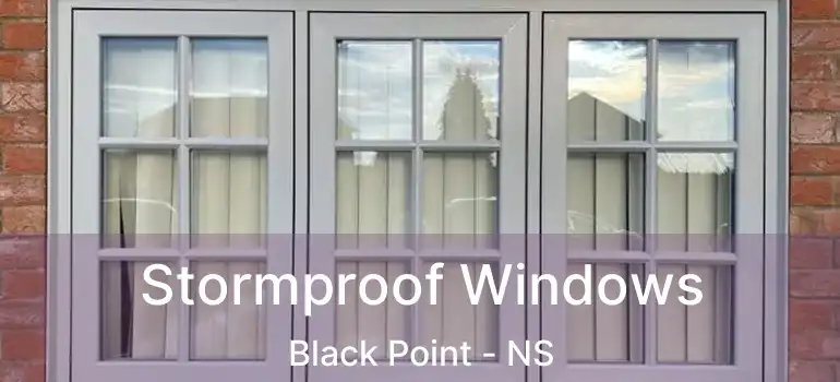  Stormproof Windows Black Point - NS