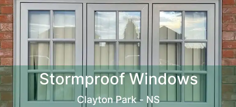  Stormproof Windows Clayton Park - NS