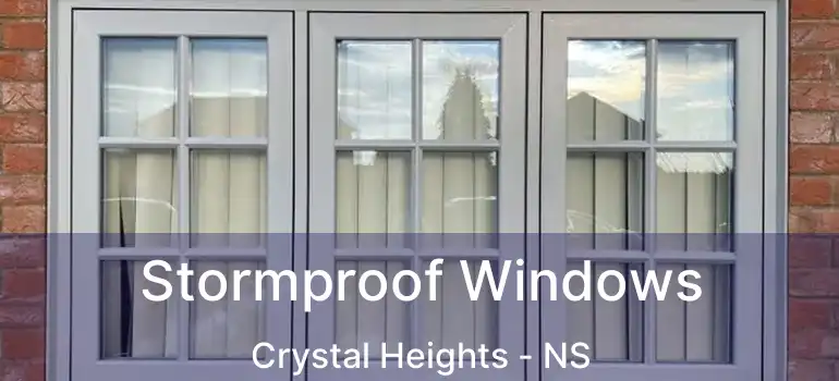  Stormproof Windows Crystal Heights - NS