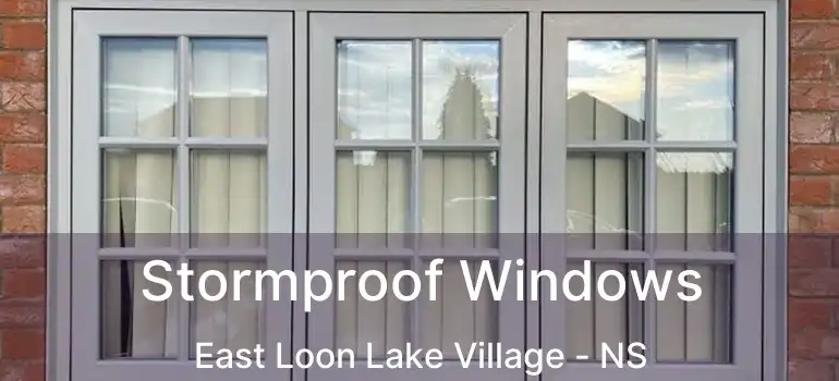  Stormproof Windows East Loon Lake Village - NS