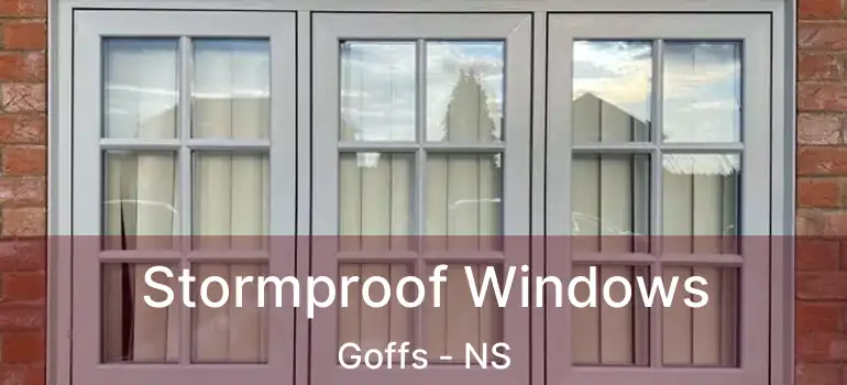  Stormproof Windows Goffs - NS