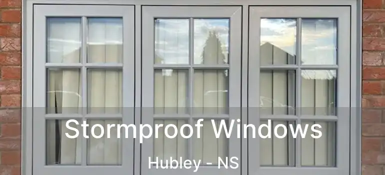  Stormproof Windows Hubley - NS