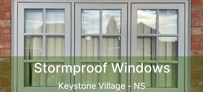  Stormproof Windows Keystone Village - NS