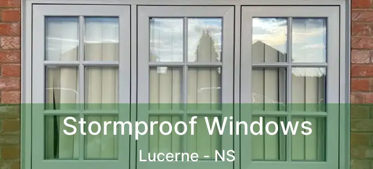  Stormproof Windows Lucerne - NS