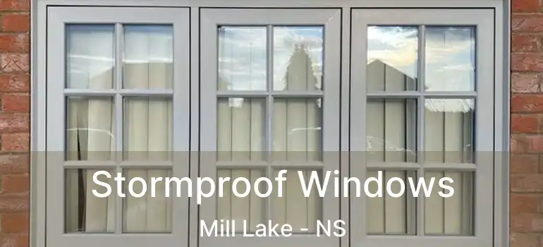  Stormproof Windows Mill Lake - NS