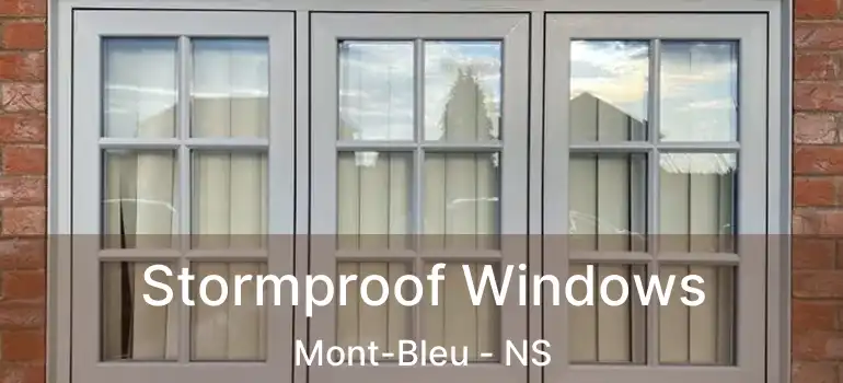  Stormproof Windows Mont-Bleu - NS