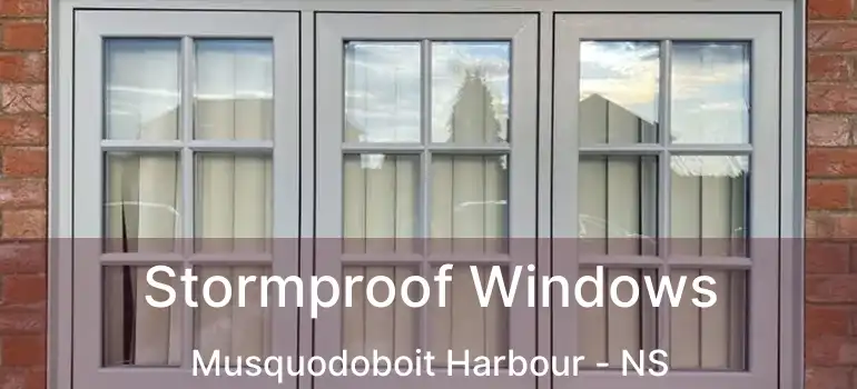  Stormproof Windows Musquodoboit Harbour - NS