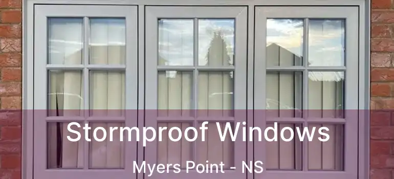  Stormproof Windows Myers Point - NS