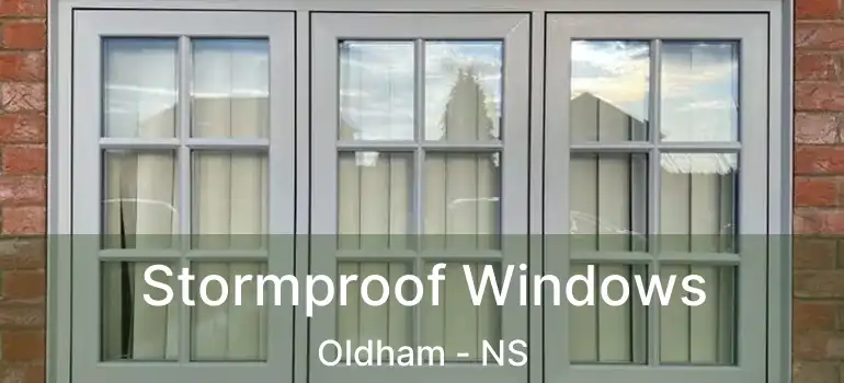  Stormproof Windows Oldham - NS