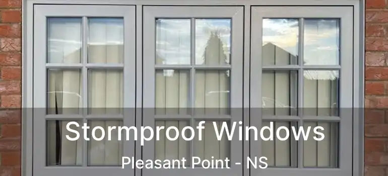  Stormproof Windows Pleasant Point - NS