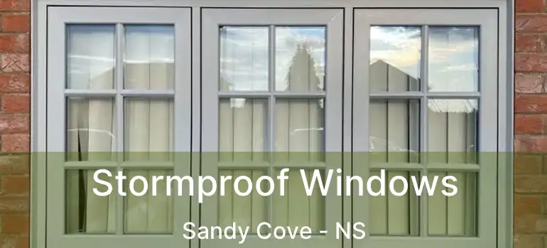  Stormproof Windows Sandy Cove - NS