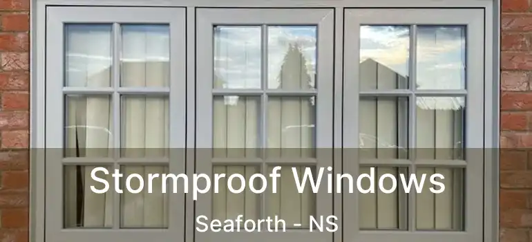  Stormproof Windows Seaforth - NS