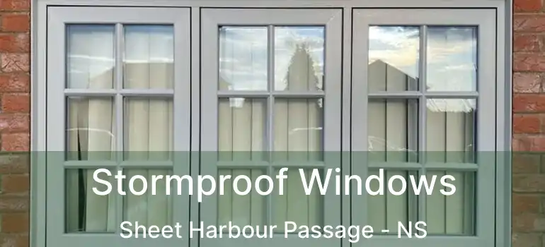  Stormproof Windows Sheet Harbour Passage - NS