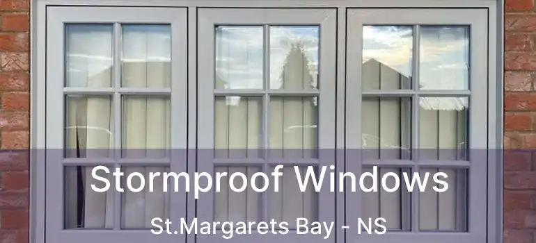  Stormproof Windows St.Margarets Bay - NS