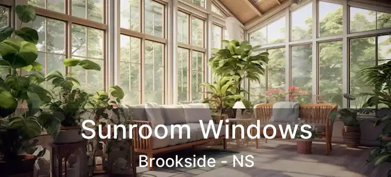  Sunroom Windows Brookside - NS