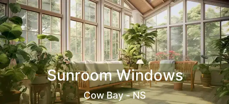  Sunroom Windows Cow Bay - NS