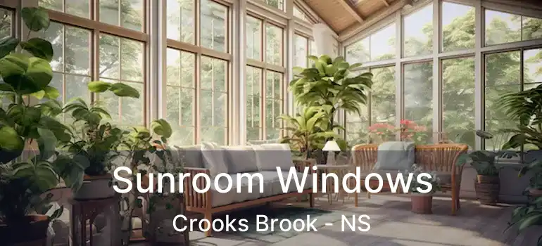  Sunroom Windows Crooks Brook - NS