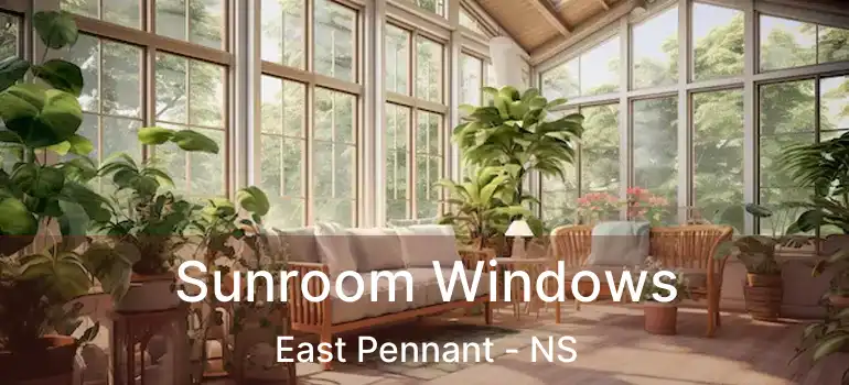  Sunroom Windows East Pennant - NS