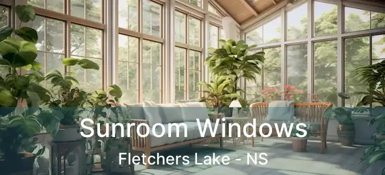  Sunroom Windows Fletchers Lake - NS