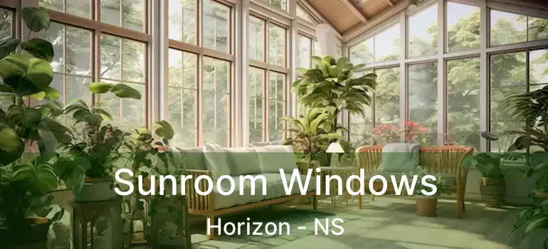  Sunroom Windows Horizon - NS