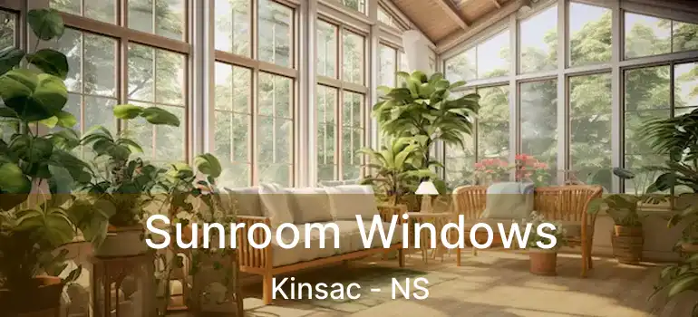  Sunroom Windows Kinsac - NS