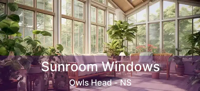  Sunroom Windows Owls Head - NS