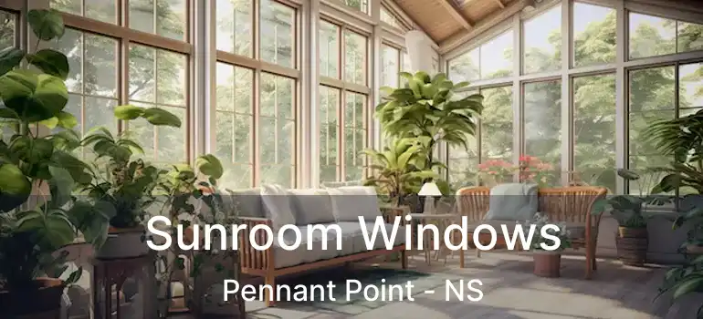  Sunroom Windows Pennant Point - NS