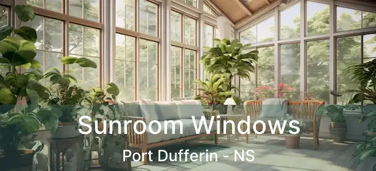  Sunroom Windows Port Dufferin - NS