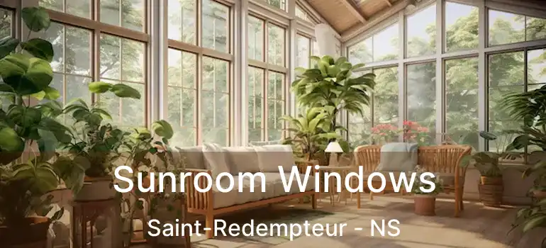  Sunroom Windows Saint-Redempteur - NS