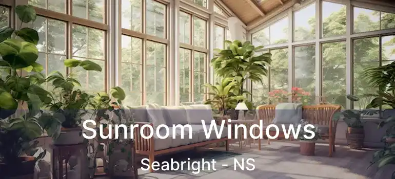  Sunroom Windows Seabright - NS