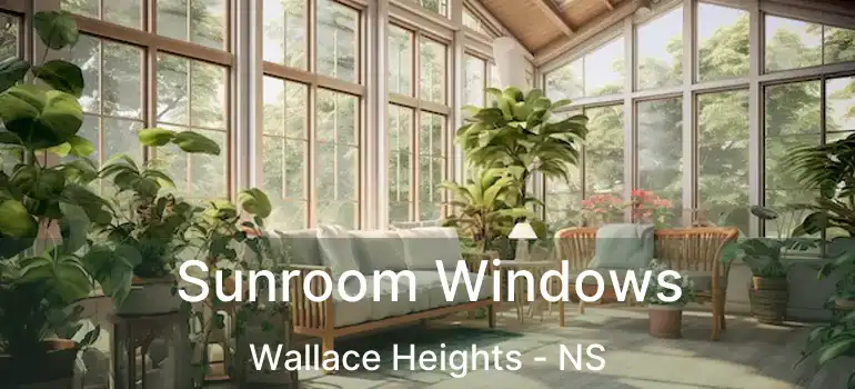  Sunroom Windows Wallace Heights - NS