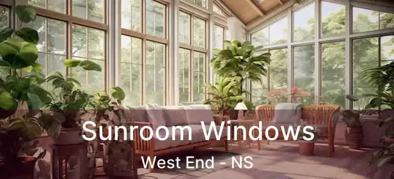  Sunroom Windows West End - NS