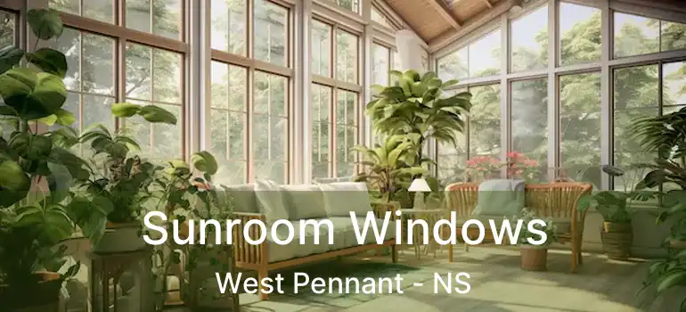  Sunroom Windows West Pennant - NS