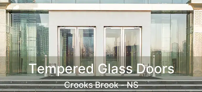  Tempered Glass Doors Crooks Brook - NS