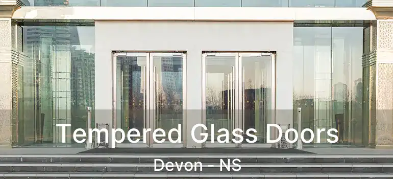  Tempered Glass Doors Devon - NS