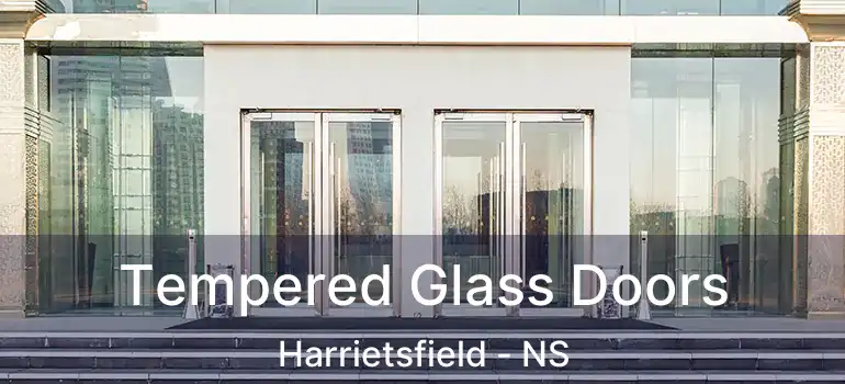  Tempered Glass Doors Harrietsfield - NS