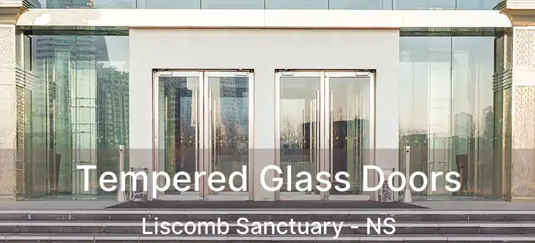  Tempered Glass Doors Liscomb Sanctuary - NS