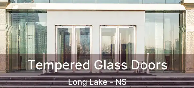  Tempered Glass Doors Long Lake - NS