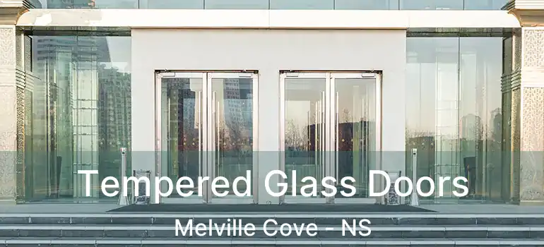  Tempered Glass Doors Melville Cove - NS