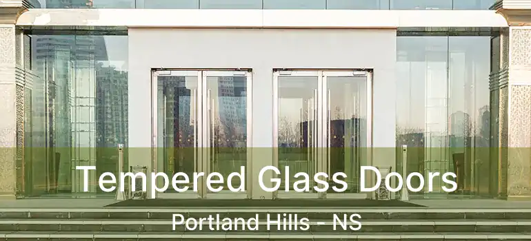  Tempered Glass Doors Portland Hills - NS