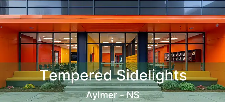  Tempered Sidelights Aylmer - NS