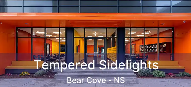  Tempered Sidelights Bear Cove - NS