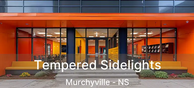  Tempered Sidelights Murchyville - NS