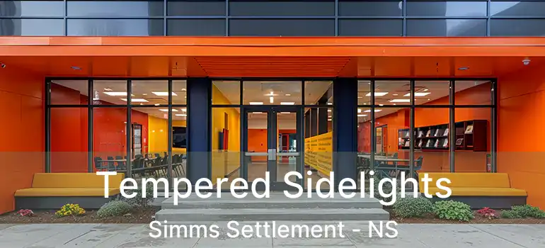  Tempered Sidelights Simms Settlement - NS