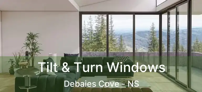  Tilt & Turn Windows Debaies Cove - NS