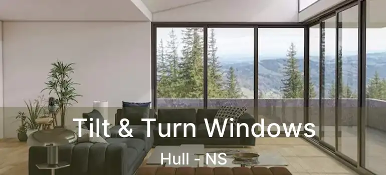  Tilt & Turn Windows Hull - NS