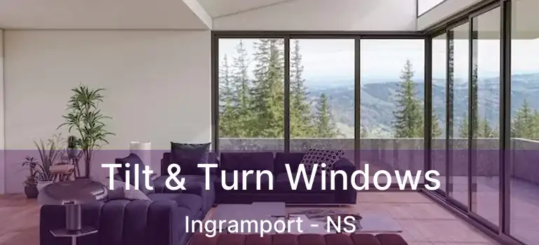  Tilt & Turn Windows Ingramport - NS