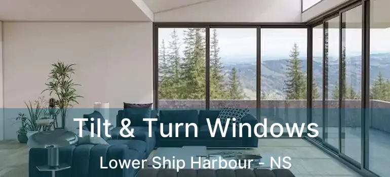  Tilt & Turn Windows Lower Ship Harbour - NS