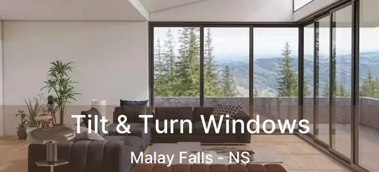  Tilt & Turn Windows Malay Falls - NS