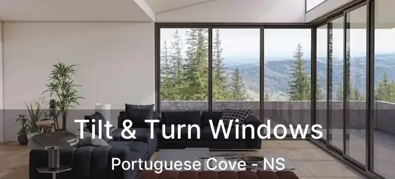  Tilt & Turn Windows Portuguese Cove - NS